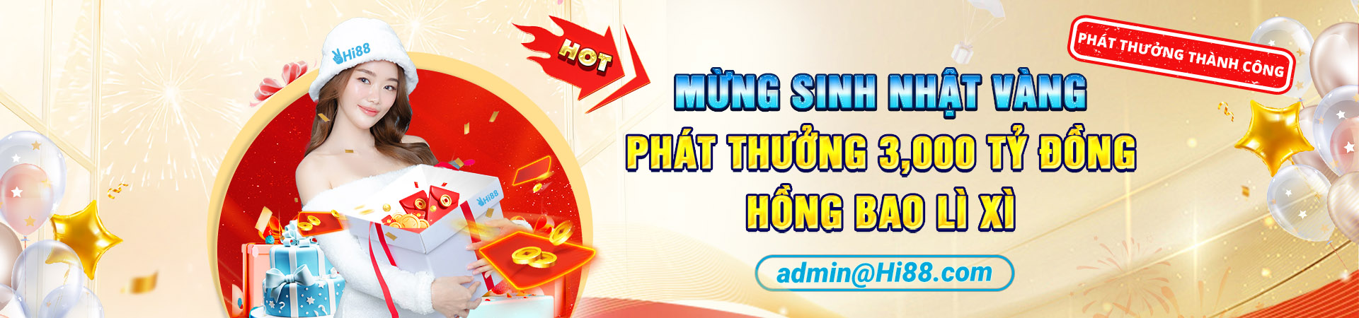 banner hi88 khuyến mãi mừng sinh nhật thành viên